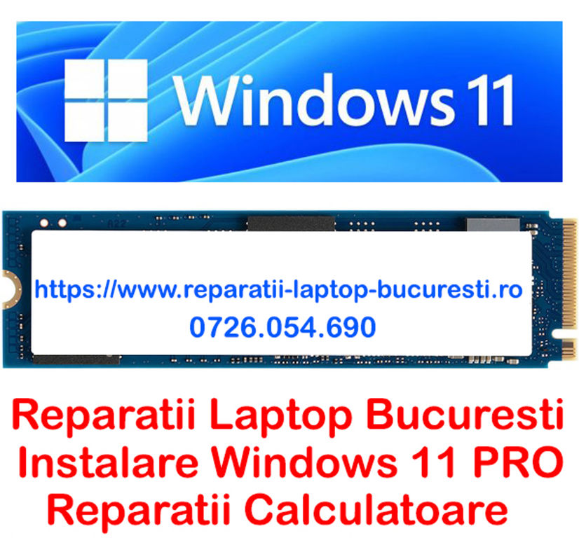 Instalare Windows 11 la domiciliu Service Laptop Bucuresti Reparatii calculatoar