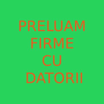 Imagine pentru Preluăm societăți cu datorii.
